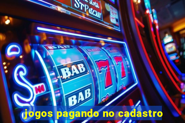 jogos pagando no cadastro